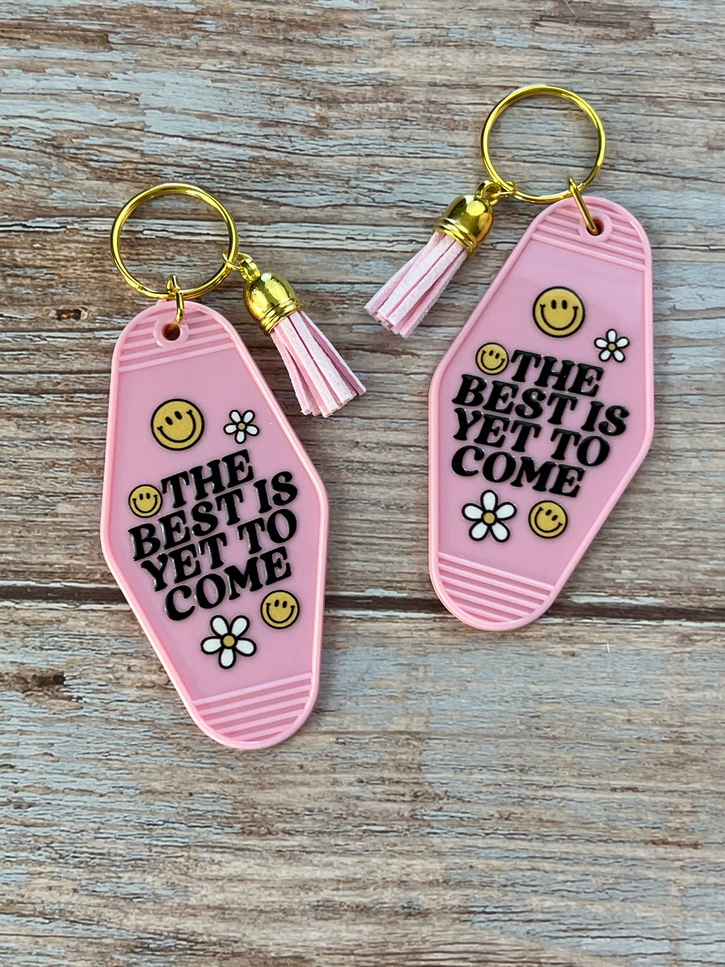 The Best Is Yet To Come Vintage Motel Keychain